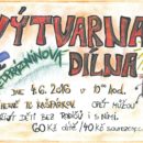 PŘEDPRÁZDNINOVÁ VÝTVARNÁ DÍLNA PŘEDPRÁZDNINOVÁ VÝTVARNÁ DÍLNA